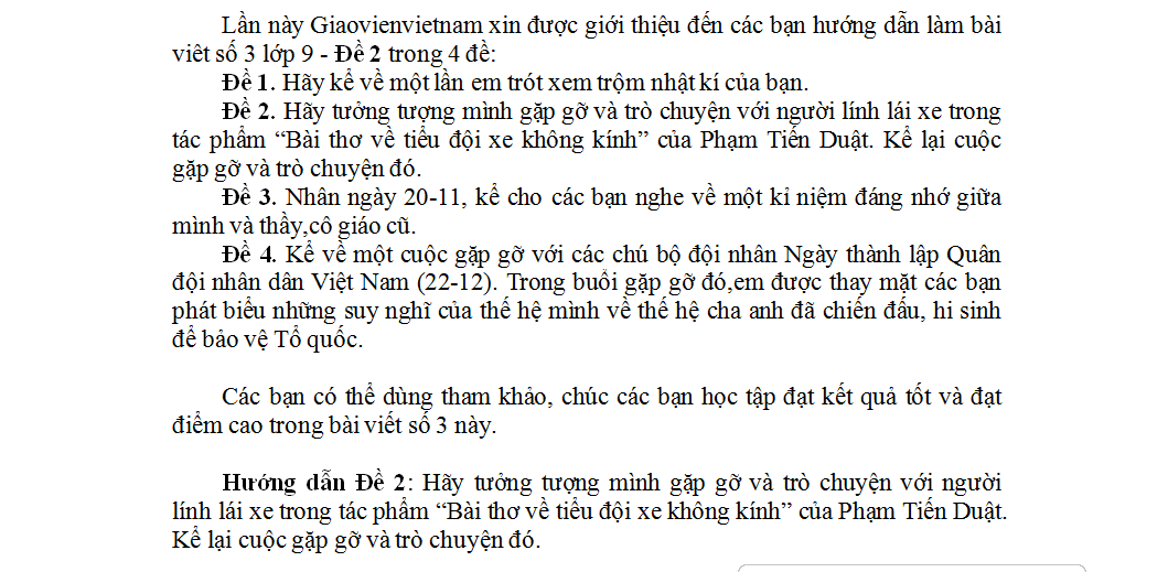 Giáo viên Việt Nam xin gửi đến quý thầy cô và các em học sinh lớp 9 tài liệu tham khảo: Kể lại buổi gặp gỡ người lính lái xe trong Bài thơ về tiểu đội xe không kính